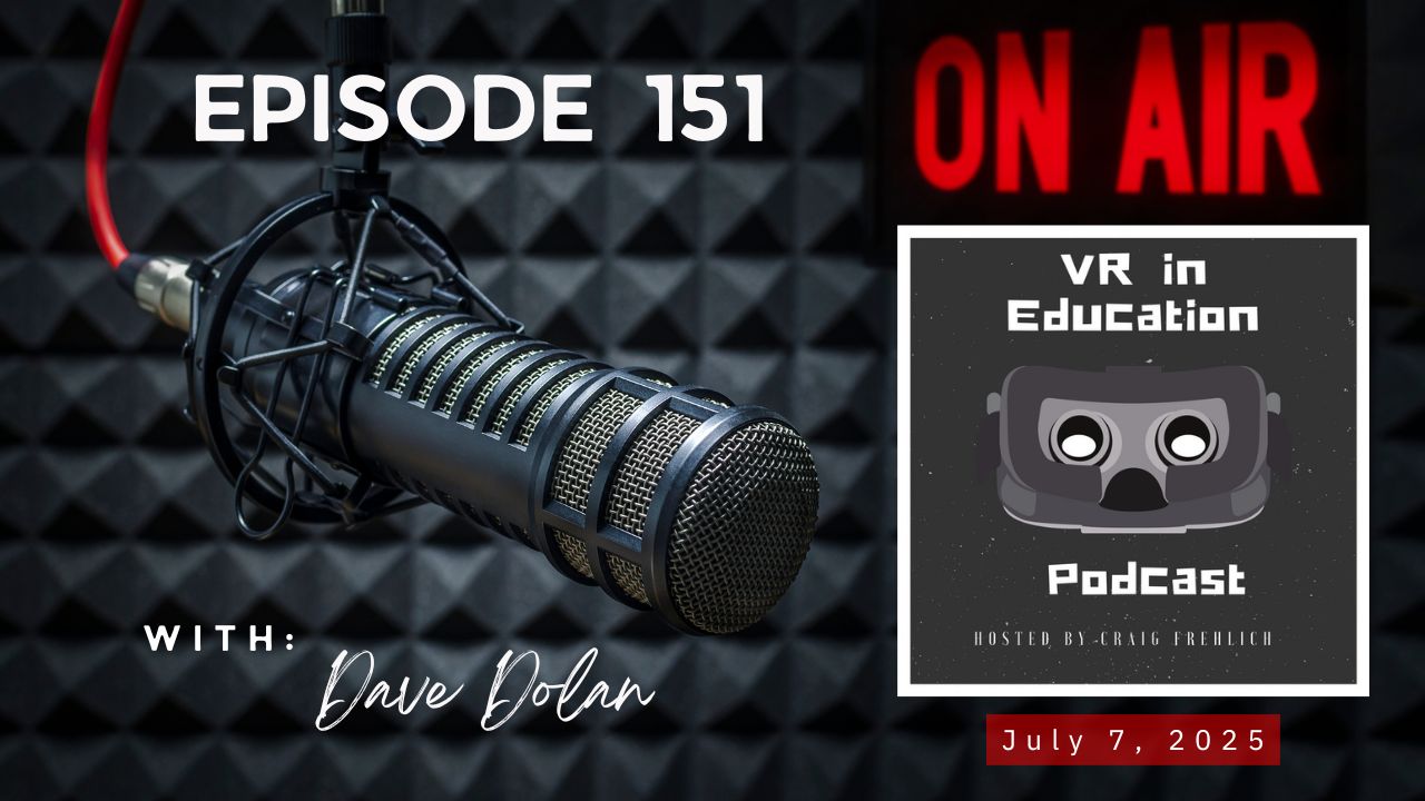 VR in Education Podcast